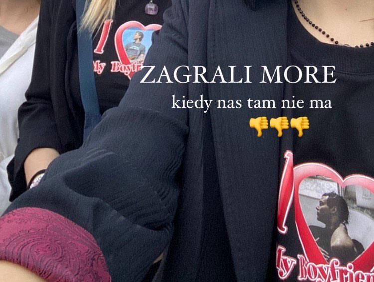nawetniewiem's tweet photo. TYM RAZEM ZAGRALI MORE KIEDY TAM BYLYSMY!!!!! https://t.co/QoSmtcHKrh