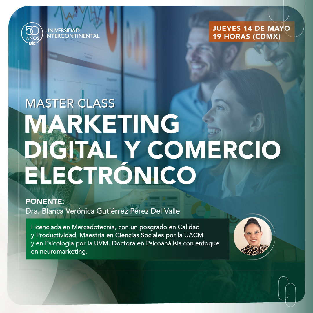 UIC_Online's tweet image. 🚀 No te pierdas nuestra Master Class gratuita sobre Marketing Digital y Comercio Electrónico con la Dra. Blanca Verónica Gutiérrez.

🗓 14 de mayo | 19:00 hrs (CDMX) 🔗 Registro aquí: uicmx.link/MC-mdce

¡Asegura tu lugar hoy! 🎓 
#UIC #MarketingDigital #MasterClass