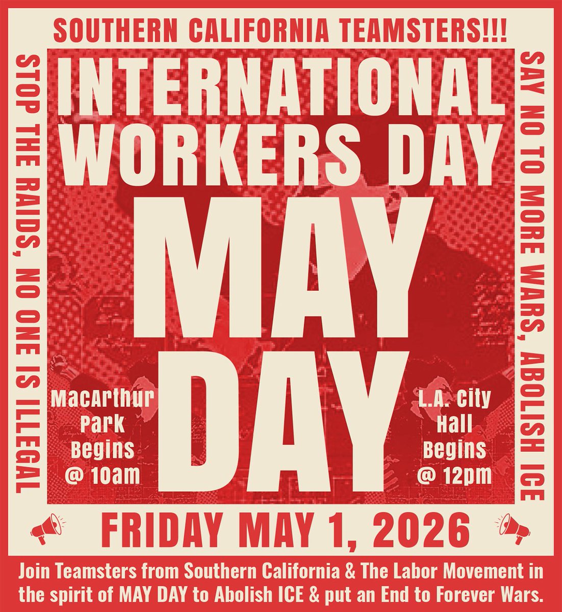 JFNegrete952's tweet image. 🔈Calling all SoCal Teamsters🔈

May 1st, May Day there will be actions throughout SoCal. Join me and other rank-and-file Teamsters as we march in the streets to commemorate May Day.

#AbolishICE #StopTheRaids #LegalizationForAll #StopTheAttacksOnUndocumentedCommunities #NoWars