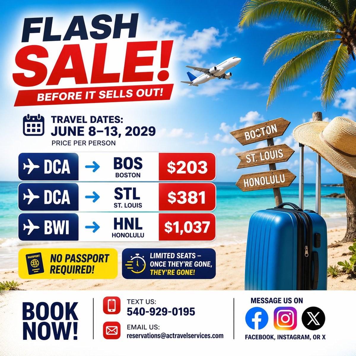 ACTRAVELSERVICE's tweet image. 🚨 FLASH SALE ✈️ (June 8–13, 2029) 🚨
DCA➡️BOS $203 | DCA➡️STL $381 | BWI➡️HNL $1,037
No passport needed 🇺🇸
Limited seats — book NOW!
📲 540-929-0195
📧 reservations@actravelservices.com

DM us on Facebook, IG, X

#TravelDeals #FlightSale #BookNow