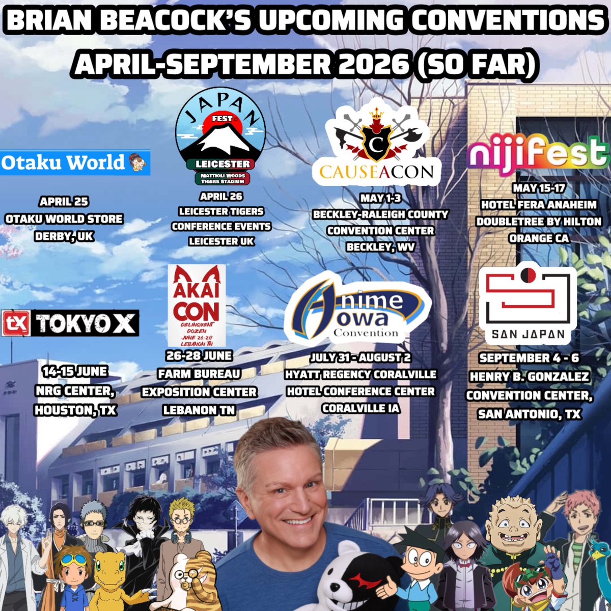 KleinHarvey97's tweet photo. Here are @BrianBeacock upcoming conventions April-September 2026 (so far)
APRIL
#OtakuWorld
#JapanFest
MAY
@causeacon
@nijifestival
JUNE
#TokyoX
@AkaiConOfficial
JULY/AUGUST
@AnimeIowa
SEPTEMBER
@SanJapan
#BrianBeacock #voiceactor #anime #videogames #conventions https://t.co/FuBO7twZsd
