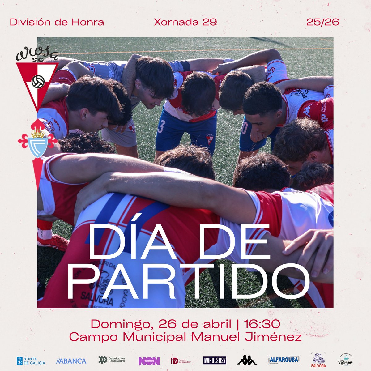 ArosaSCOficial's tweet image. 💪🏼 Con vós, rapaces!

🏆 #DivisiónDeHonor: Xornada 29
🆚 RC Celta 
📅 Domingo, 26 de abril 
🕟 Horario unificado: 16:30
🏡 Campo Municipal Manuel Jiménez 

#SempreArosa #ArosaSC