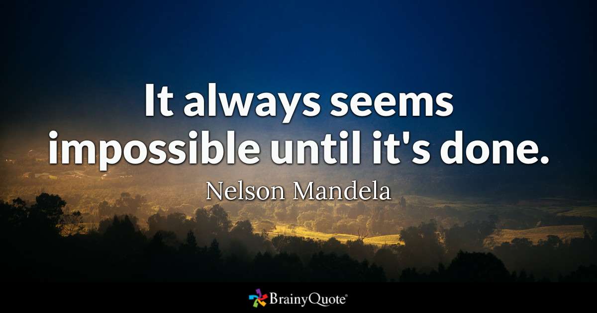 RWoodsFiction's tweet image. It always seems impossible until it's done.
--Nelson Mandela

#quotes #inspiration #wisdom