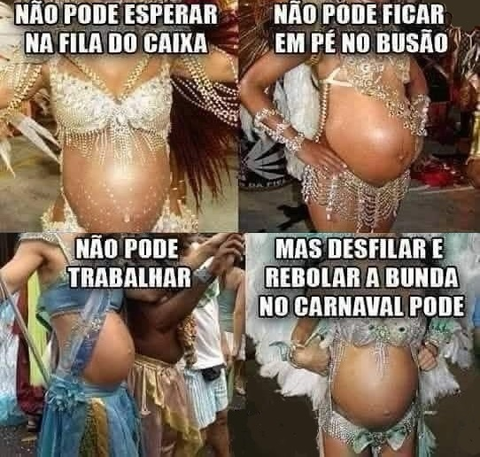 AndoRico's tweet photo. @patriamamada MULHER GRÁVIDA PODE quase TUDO !!! 
Mulher grávida pode fazer ginástica radical e pode rebolar a bunda mais de 1 hora no carnaval da Sapucaí.
Mas não pode aguardar 5 minutos em pé na fila da caixa no mercado e também não pode ficar 10 minutos em pé no ônibus. https://t.co/EImRAGjFeJ