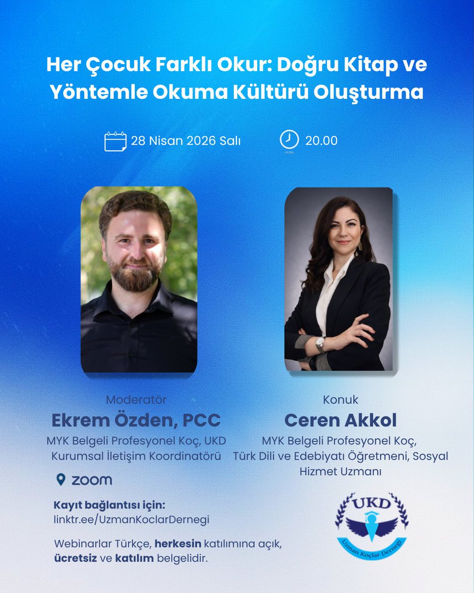 (Webinar) 

"Her Çocuk Farklı Okur. Doğru Kitap ve Yöntemle Okuma Kültürü Oluşturma"

Moderatör: Ekrem Özden
Konuklar: Ceren Akkol

🗓 28 Nisan 2026 Salı
🕤 20.00
💻 Zoom 
🔗 Ücretsiz Kayıt: us02web.zoom.us/meeting/regist…