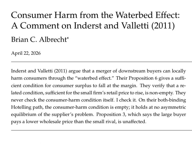 florianederer's tweet photo. AI has come to IO theory!

Inderst & Valetti (JIE 2011) provide a formal model of the "waterbed effect" where a big buyer (e.g., Walmart) obtains lower input prices, but as a result other buyers (smaller stores) pay more for the same input. 

The big buyer then sets lower retail prices and the small retailers charge higher retail prices. I&V show that this waterbed effect harms consumers quite generally, even in special settings (e.g., Hotelling competition with strategic complements) that stack the deck against such consumer harm.

@BrianCAlbrecht has a new paper verifying these results. It's a very cool application of Lean 4. He verifies the generality of the waterbed effect. But he also shows that it is actually impossible for consumers to be harmed in the extreme case of Hotelling competition once one checks all the required conditions.

Importantly though, the waterbed effect does still cause consumer harm in many other competitive settings (e.g., Cournot competition).