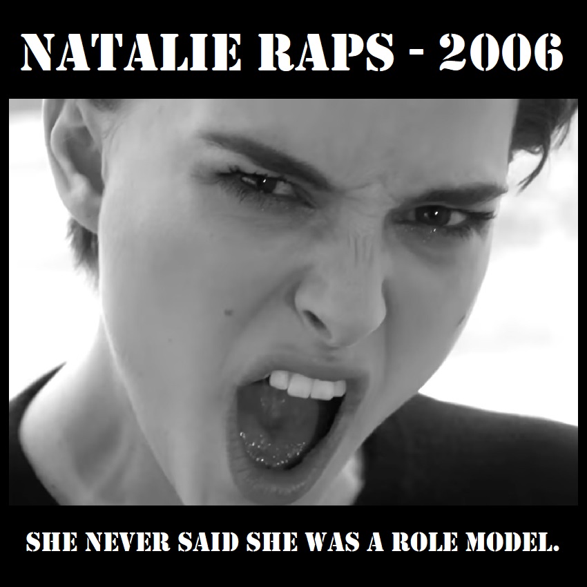 Has it been twenty years since Natalie Raps.  If you search it up, the NSFW conditions apply every bit now as ever.  I don't think I will add a link.  Yes, I know, the second one eight years ago was not as good.  What a crazy career she has had.