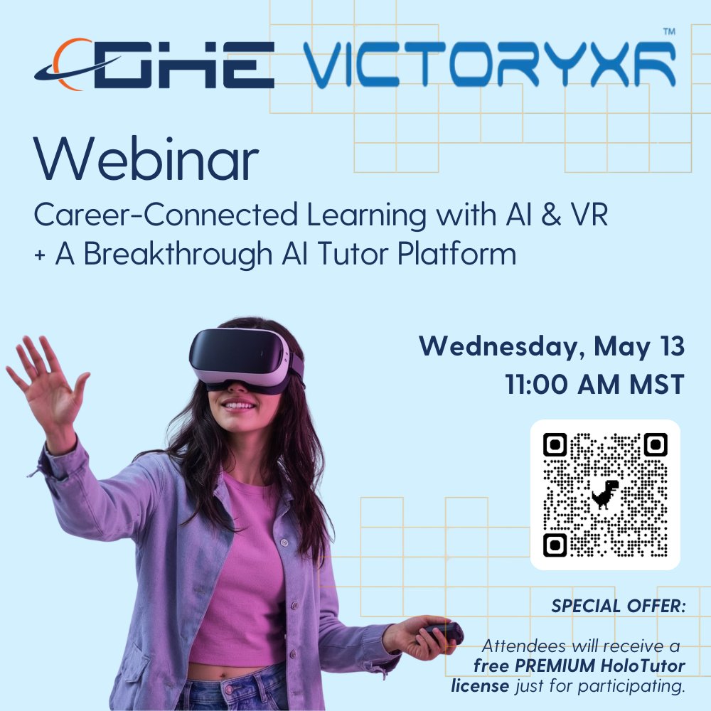 DHECOMP's tweet photo. AI and VR are changing how students learn trades. Join DHE and @VictoryXR for a free webinar on May 13 at 11:00 AM MST. Free PREMIUM HoloTutor license for every attendee.

Register: https://t.co/bkbV0FLVYn

#CTE #EdTech #HoloTutor #VictoryXR https://t.co/7RgojoCkeV