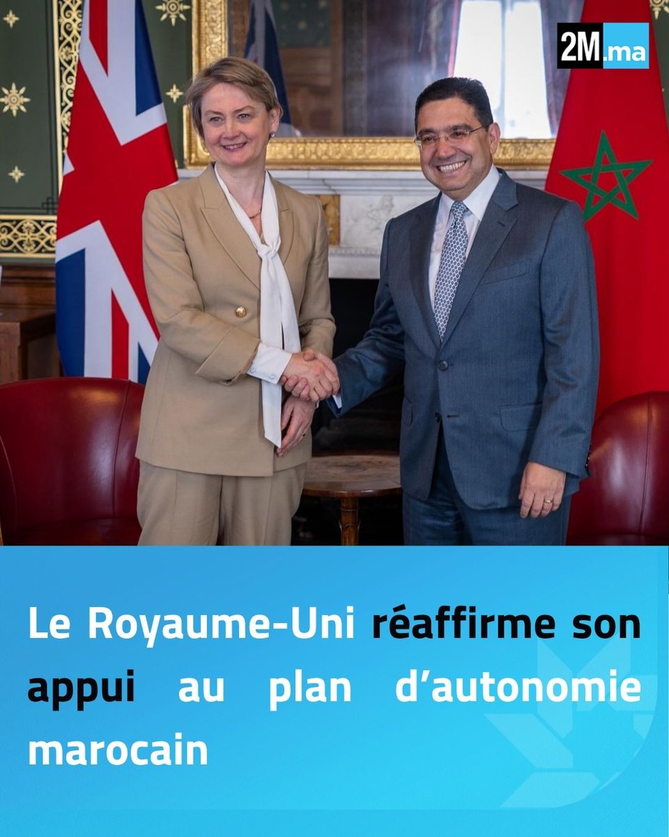 2MInteractive's tweet image. 📍Londres

🔴 À l’issue de sa rencontre avec Nasser Bourita, la Ministre des AE du 🇬🇧, Yvette Cooper, a réaffirmé, jeudi, la position de son pays concernant la question du Sahara marocain, en renouvelant l’appui britannique au plan d’autonomie présenté par le #Maroc, comme « la