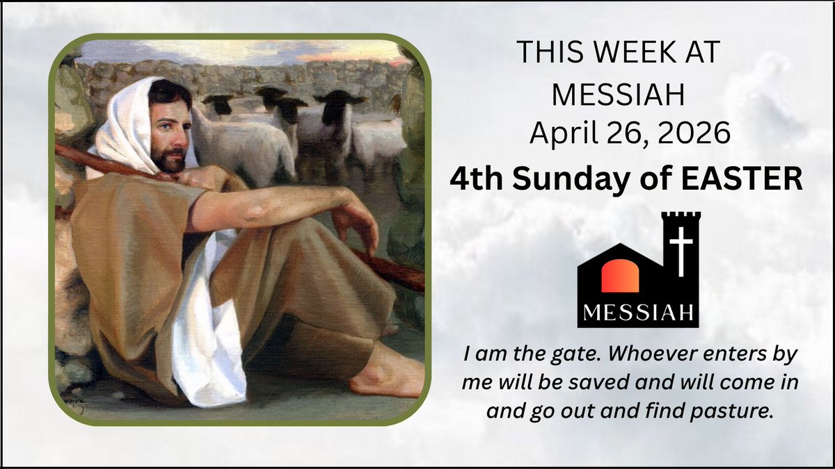 MessiahToronto's tweet photo. This Week at Messiah April 26, 2026 4th Sunday of EASTER - https://t.co/zJbYD5OE4c https://t.co/zWPcOU2C3j