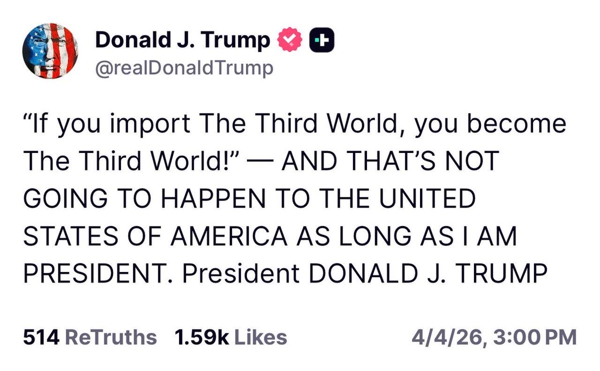 🇺🇸⚡️- « Si vous importez le tiers monde, vous devenez le tiers monde ! » — ET CELA N'ARRIVERA PAS AUX ÉTATS-UNIS D'AMÉRIQUE TANT QUE JE SERAI PRÉSIDENT. » - Président Trump sur Truth Social.