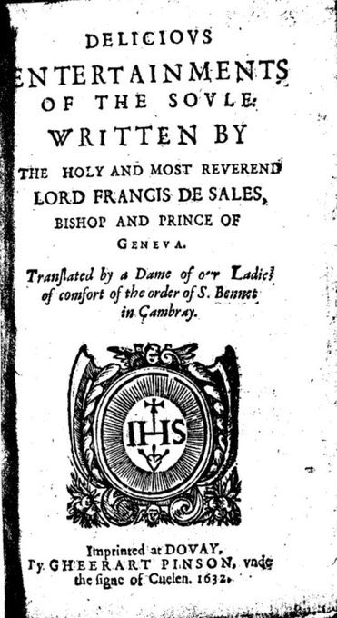 jdmccafferty's tweet image. 23 Apr 1607: Pudentiana Deacon takes the habit as a #Benedictine nun #otd at the #English Convent Brussels.  Translator of Francis de Sales' wildly popular work, among other things #nuntastic (eebo)