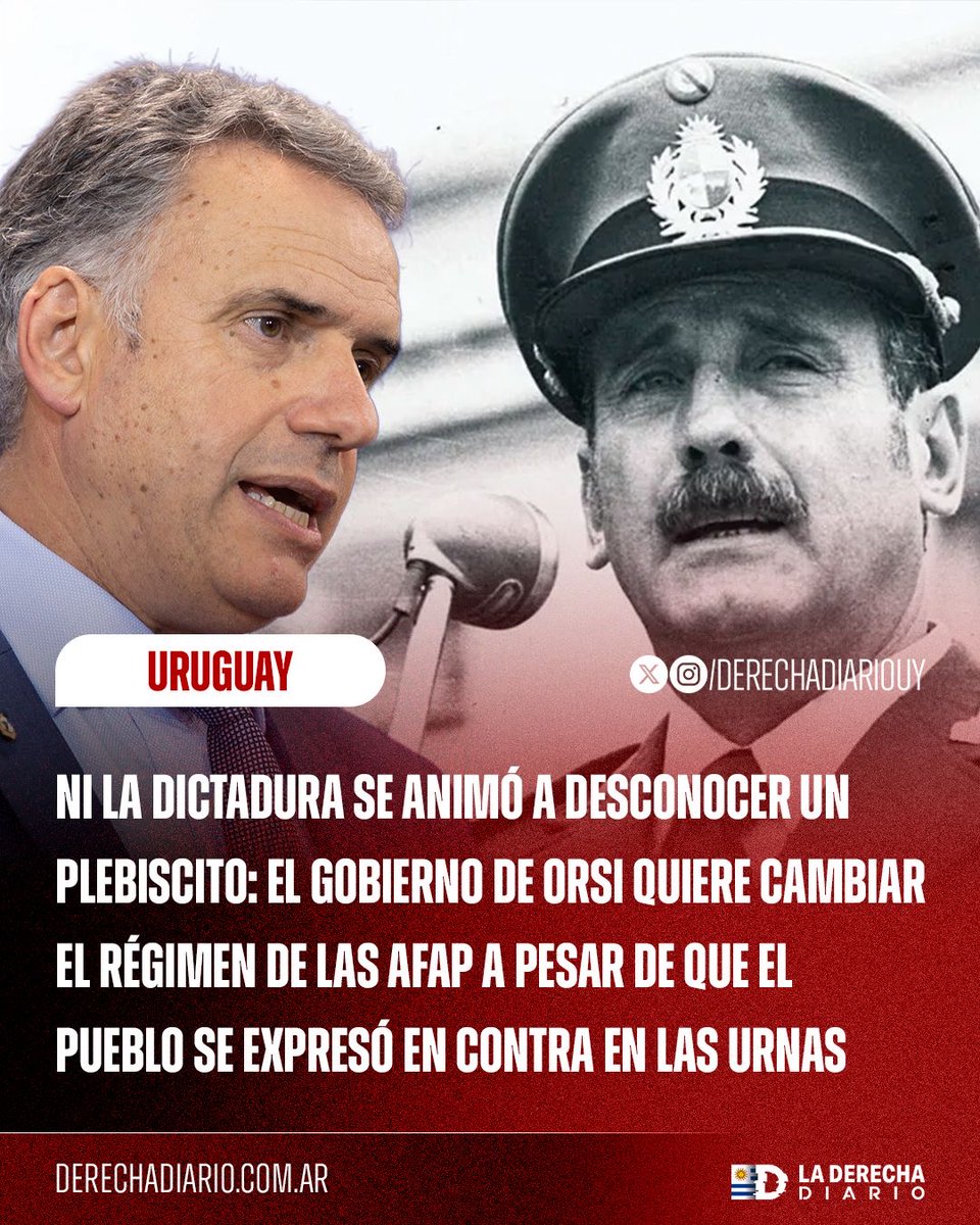 🇺🇾 | NI LA DICTADURA SE ANIMÓ A TANTO: Desoyendo la voluntad popular y negando abiertamente la democracia que dicen defender, el gobierno de Orsi quiere cambiar el régimen de las AFAP a pesar de que el pueblo se expresó en contra en las urnas.