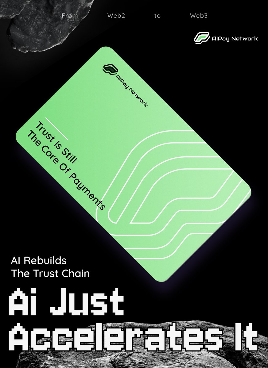 AIPayNetwork's tweet photo. From Web2 to Web3,
trust is still the core of payments.
AI just accelerates it. https://t.co/H1Yk5jrdIG