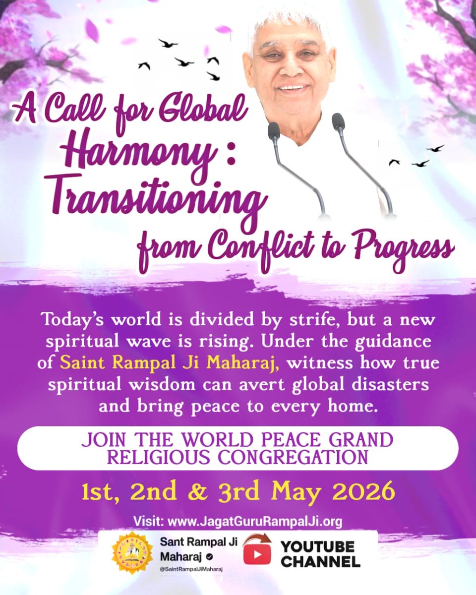#WorldPeace_With_SantRampalJi
Mission: A world without drugs, evils, or conflict.

Occasion: World Peace Grand Religious Event Dates: 1, 2, and 3 May 2026

Join us for spiritual upliftment and global harmony.

Visit: JagatGuruRampalJi.org
विश्व शांति महाधर्मिक अनुष्ठान