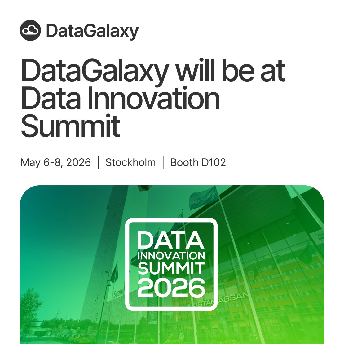 DataGalaxy's tweet photo. Excited for the Data Innovation Summit in Stockholm! 🇸🇪

Join us at #DIS2026 for insights on building strong data foundations, including our session on #AI scalability with Sage

Visit us at Booth D102 for:
🎁 Prizes
🧩 Data riddles
🤝 Great conversations

Stay tuned! 👀 https://t.co/nbRVvOeP9f