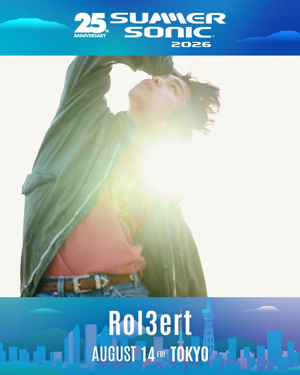 excitermusic's tweet photo. 【Rol3ert3ert フェス出演情報】
SUMMER SONIC 2026 TOKYO
 #Spotify Stage への出演決定！

2026/8/14
幕張メッセ

詳細はこちら
▶︎ https://t.co/nxYmNOct7y

Rol3ertのサマソニの大舞台、是非遊びに来てください！

@SpotifyJP
@rol3ertmusic
@summer_sonic
#summersonic #サマソニ https://t.co/RS4Ec4Qe1u