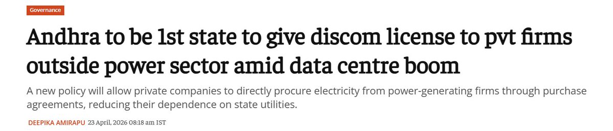 Normal_2610's tweet photo. This is one of the most Important structural changes in Indian power policy in years 

Andhra Pradesh became the first Indian state to allow big private companies (not power companies) to get their own electricity distribution licence if they need more than 300 MW of power. 

Google already quietly got this licence two weeks earlier for its $15 billion, 1 GW data centre in Vizag (with Adani). Groundbreaking is 28 April.

Power is 40-60% of a data centre's running cost. That is the single biggest expense. AI data centres need perfect, non-stop power - even a few minutes of bad supply can crash operations worth crores. 

State DISCOMs in India are unreliable, debt-loaded (₹7.5 lakh crore total debt), and charge industrial users about 50% above actual cost of supply. That extra charge funds cheap power for farmers and households. 

Big companies have always wanted out of this system but had no legal way. Now Andhra gave them one.

What this licence actually lets companies do?

The company can buy power directly from any generator through its own PPA (power purchase agreement). It uses the state existing transmission lines (APTRANSCO) by paying open access charges. 

It does not build new wires. It manages its own supply, mixing solar/wind/thermal as it wants. At least 51% must come from renewable sources. The company basically becomes its own mini-DISCOM sitting inside the state grid.

Google, Brookfield-Reliance, Meta-Sify, RMZ Corp - all planning massive data centres in Andhra - benefit directly. They get cheaper power, better reliability, and full control over their energy mix. 

Andhra gets massive investment, jobs, and tax revenue. India gets local AI infrastructure instead of depending on foreign data centres.

When these giant consumers leave the state DISCOM customer pool, the cross-subsidy math breaks. Today, industrial users overpay so farmers and households can underpay. 

If the biggest industrial users walk out with their own licence, either the state government pays more from its budget to cover the gap, or electricity prices for normal households slowly go up. 

State DISCOMs, already drowning in debt, lose their most profitable customers. This is the core tension - growth vs. subsidy protection.

India's data centre capacity is going from roughly 2 GW now to 5-9 GW by 2030. Almost all new demand is AI workloads. Andhra just told every hyperscaler - come here, run your own power. 

Telangana, Tamil Nadu, Maharashtra - the other states competing for data centres - now face a direct question - match Andhra's rule or lose the next $15 billion campus to Vizag. 

Competitive pressure will force other states to copy this fast. The Electricity Amendment Bill 2025 already made the legal framework easier at the central level.

Andhra broke a decades-old government monopoly on power distribution for large industrial users. It is using this as a weapon to attract the biggest AI investments in the country. 

The reform is already working - Google got its licence before the policy was even officially announced. The risk is that pulling big payers out of the DISCOM system puts more financial stress on an already broken state power model. 

But the bet is that the investment, jobs, and growth will more than compensate. Other states will follow within months Perhaps. This is one of the most important structural changes in Indian power policy in years.

Well, Data Centre will come to India in big way & Energy Investment will continue :) 

We just have few Chokepoint, & Feel it will done in next 5 year from transmission line to BESS

https://t.co/e6abJ4u2TF