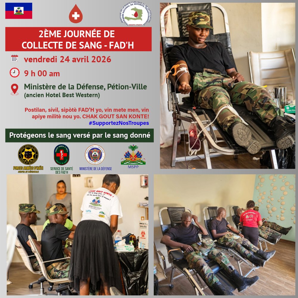 SupportFAdH's tweet image. 🇭🇹🩸🪖
Randevou demen maten vandredi 24 avril, 9è AM, nan nouvo lokal Ministè Defans lan Petyonvil (difise Best Western).
Sivil, Postilan, Sipòtè FAD'H yo, VINI APIYE MILITÈ NOU YO! CHAK GOUT SAN KONTE!
@MDefenseHT @MsppOfficiel 
#FADH #SipòteTwoupNouYo #SupportezNosTroupes