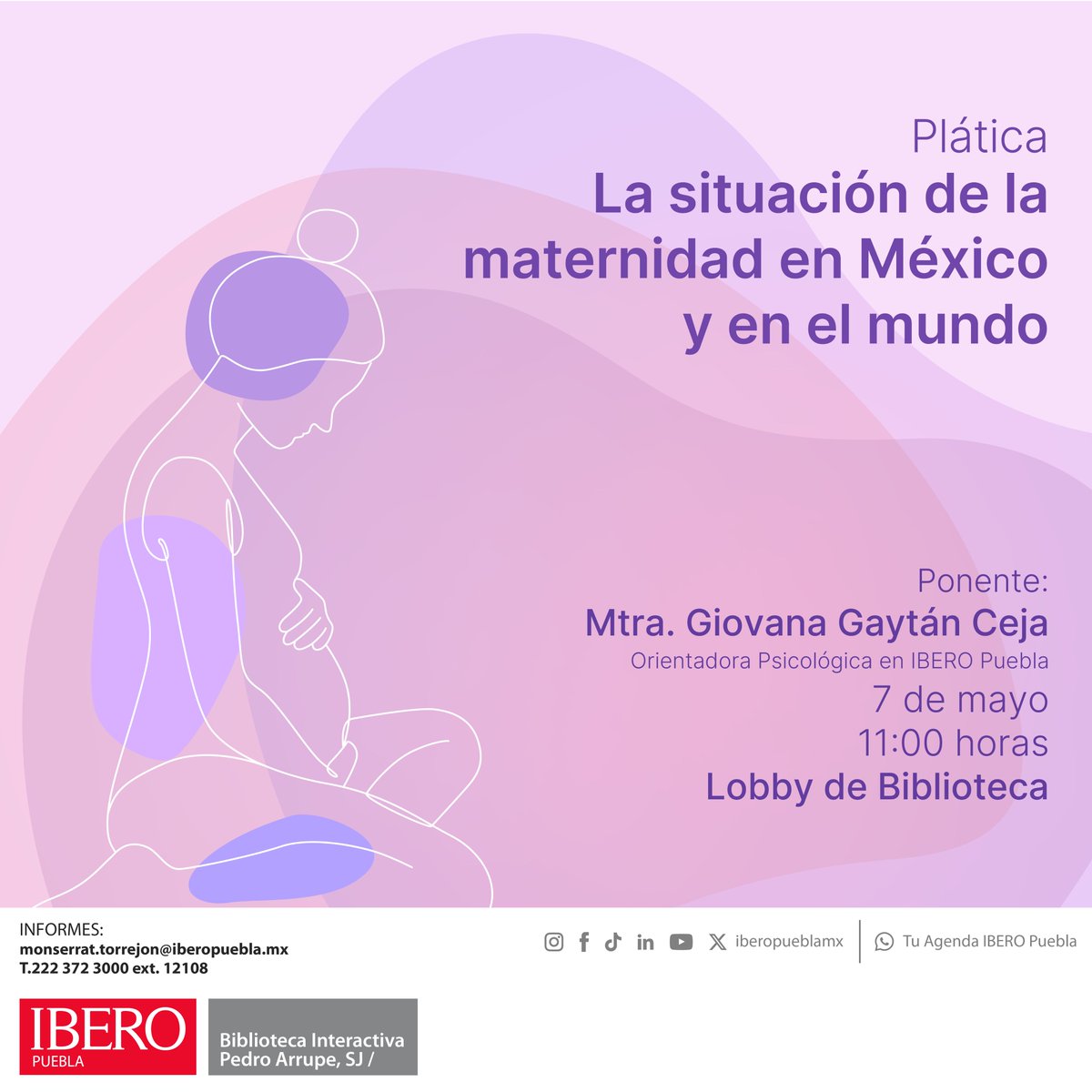 IberoPuebla's tweet photo. 🗓️Te invitamos a la charla La Situación de la Maternidad en México y en el Mundo.

Jueves 7 de mayo / 11:00 h
Biblioteca IBERO Puebla https://t.co/2W72h8FqBS