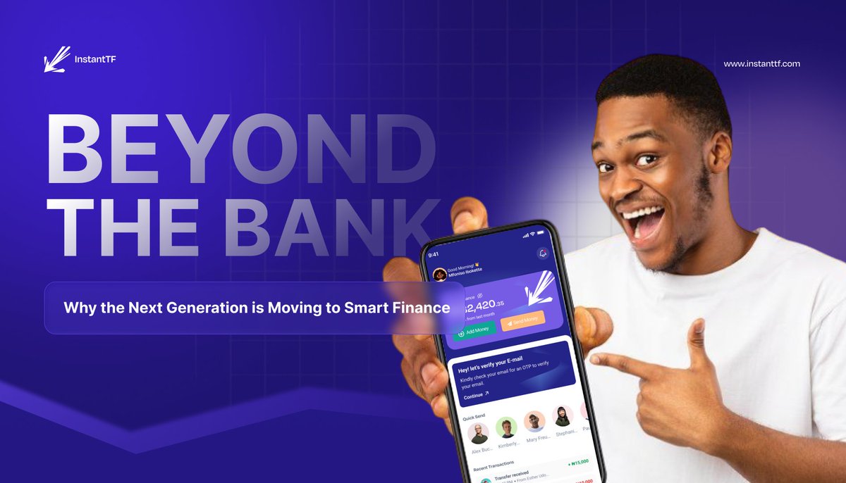 InstantTF's tweet photo. New Article Alert!🔔

Beyond the Bank: Why the Next Generation is Moving to Smart Finance!
https://t.co/zCPhFt5cqp https://t.co/0Y28hePIz6