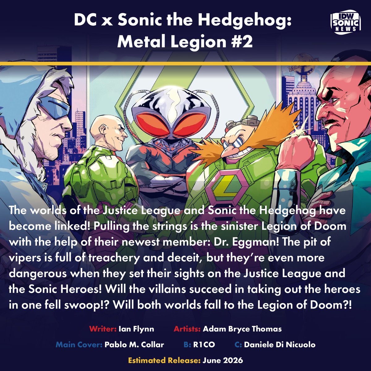 IDWSonicNews's tweet image. The solicitations for DC X Sonic the Hedgehog: Metal Legion #2 dropped from @DCOfficial &amp;amp; @AIPTcomics. Estimated to release in June 2026.

Main Cover: Pablo M. Collar
Variant Cover #1: R1C0
Variant Cover #2: @DiNicuolo_

#DCComics #SonicNews