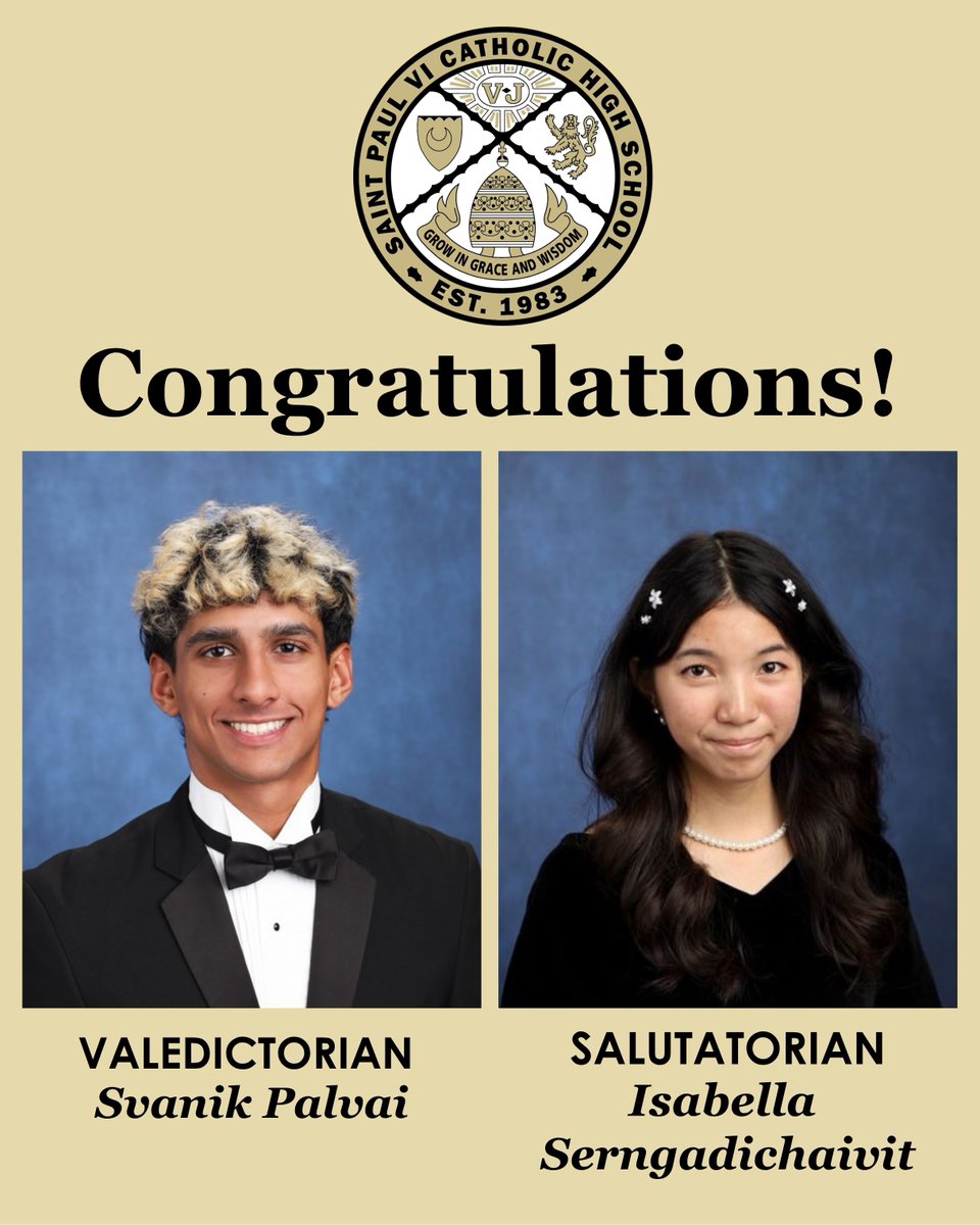 PaulVICatholic's tweet photo. Congratulations to the PVI Class of 2026 valedictorian and salutatorian! This year’s valedictorian is Svanik Palvai, and the salutatorian is Isabella Serngadichaivit. #PVIProud #PVIClassOf2026 #GrowInGraceAndWisdom #BeAPVIPanther https://t.co/lt50n0vE1w