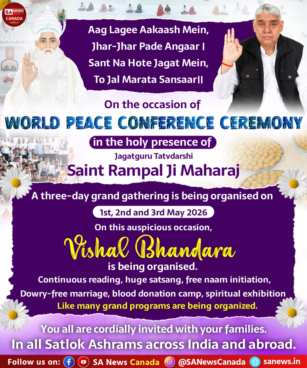 SANewsCA's tweet photo. In the holy presence of Saint Rampal Ji Maharaj, a World Peace Ceremony will be held on 1st to 3rd May 2026.

You and your family are warmly invited.

📍Venue: All Satlok Ashrams in India, Nepal &amp; Abroad.

#SantRampalJiMaharaj #sanewscanada #KabirisGod #VishvShantiMahaAnusthan https://t.co/PUGSSFj7Pn