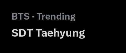 SDT Taehyung trending in 2026