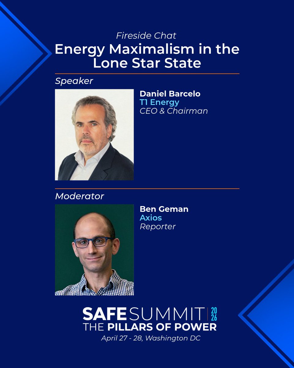 Securing_Energy's tweet photo. #SAFESummit2026 Fireside Chat
Energy Maximalism in the Lone Star State 

Speaker: @_danielbarcelo, CEO & Chairman (@T1Energy) 
Moderator: @Ben_Geman, Reporter (@Axios) 

Online registration for the Summit ends Friday, 4/24 at 5pm ET: https://t.co/jlqt4VwqJP
On-site registration available Monday morning: https://t.co/b8fiHhqeCQ