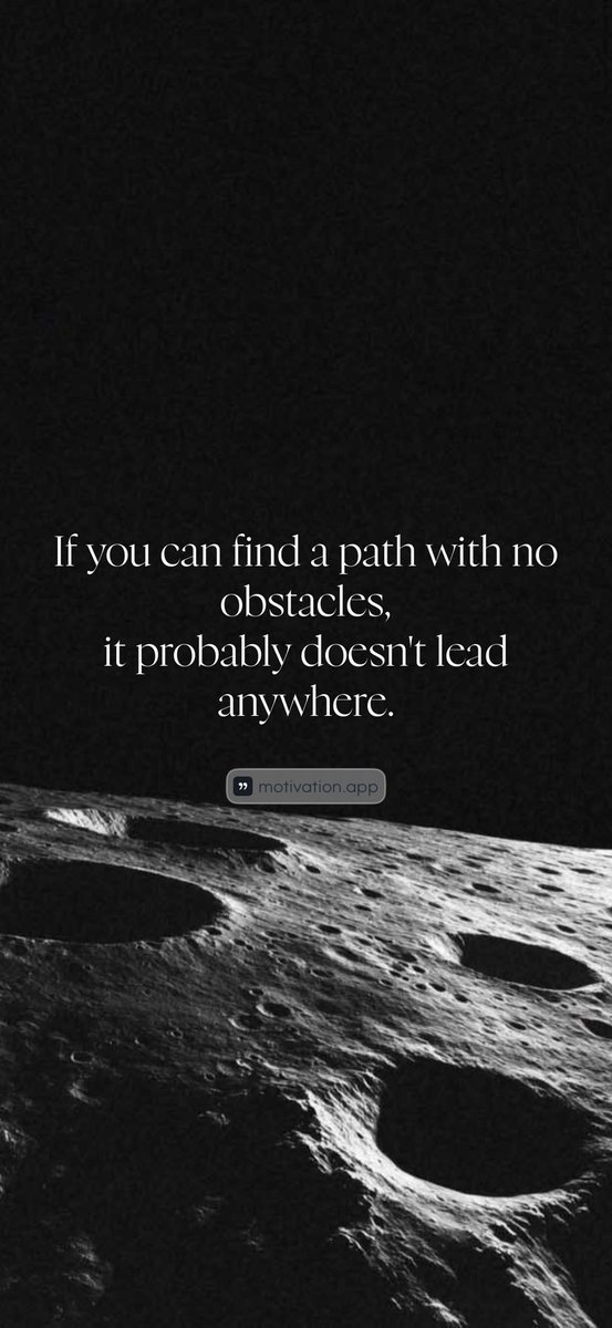 dowdy333's tweet image. If you can find a path with no obstacles, it probably doesn't lead anywhere.
From @AppMotivation #motivation #quote #motivationalquote

motivation.app/download