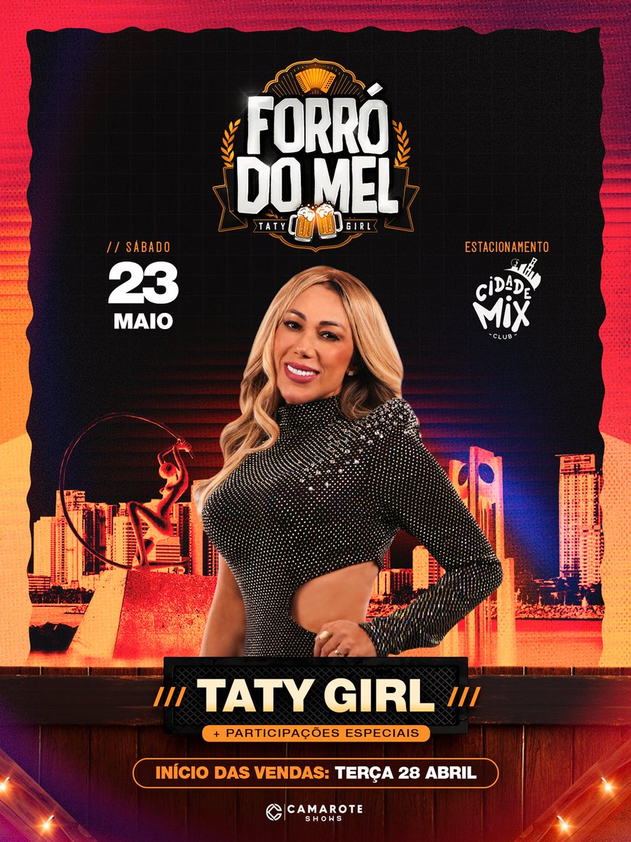 tatygirl's tweet photo. Ei, Fortaleza! Dia 23 de maio teremos um encontro especial com meus convidados em mais uma edição do Forró do Mel no Estacionamento da Cidade Mix! Pra cima! 🍯🔥
Início das vendas: Terça • 28 de abril.
#TatyGirl #PraCima #ForróDoMel #Fortaleza https://t.co/TqKS0p6eqO