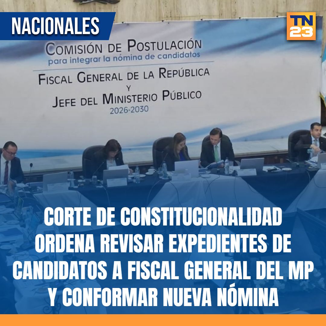 TN23NOTICIAS's tweet photo. 🚨 #CorteDeConstitucionalidad #ordena #revisar #expedientes de #candidatos a #FiscalGeneral del #MP y #conformar nueva #nómina ➡️ https://t.co/4fQEfp4sbB https://t.co/weVjjirPX2