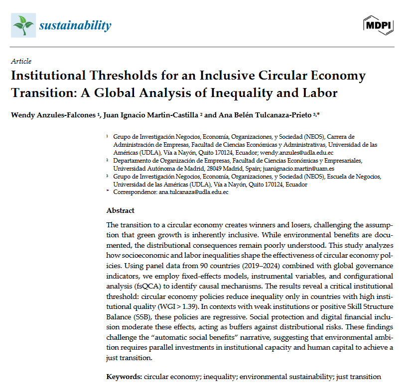 anitabelen995's tweet photo. 🚨¿La economía circular reduce la desigualdad? No necesariamente.
Con datos de 90 países, mostramos que su impacto depende de la calidad institucional. Sin instituciones sólidas, puede ser regresiva.
@UDLAEcuador @UDLA_Investiga @Sus_MDPI 

🔗 https://t.co/DMvp5qWAXI https://t.co/szf2Udglkf