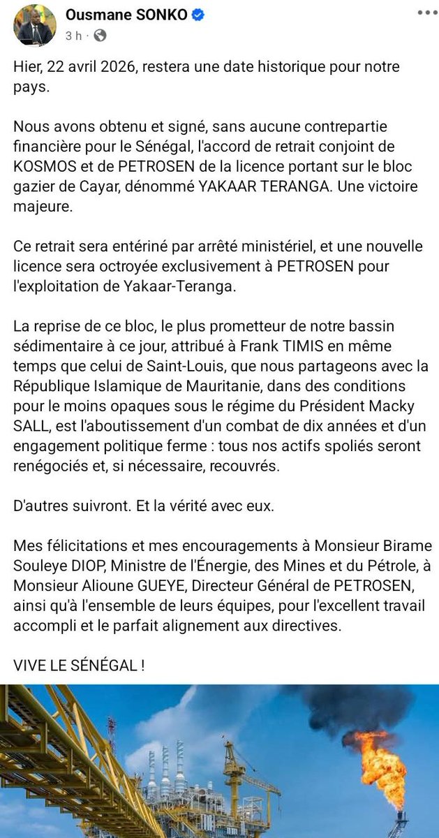 🇸🇳VICTOIRE HISTORIQUE : Hier 22 avril 2026, le Sénégal a signé l’accord de retrait conjoint de #Kosmos Energy et #PETROSEN du bloc #Yakaar-Teranga, sans aucune contrepartie financière. Nouvelle licence exclusive octroyée à PETROSEN.

Reprise en main du bloc le plus prometteur du