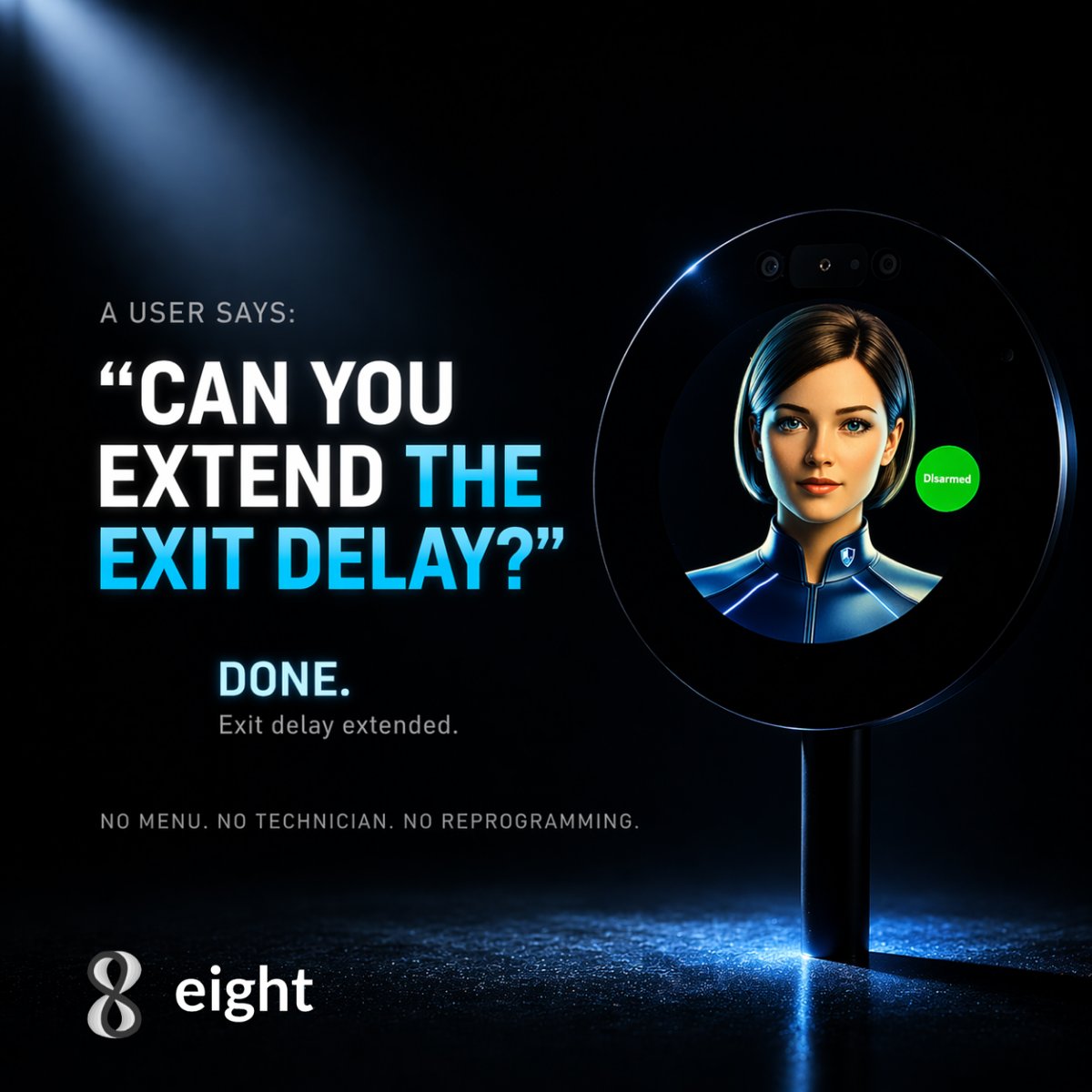 _8development's tweet image. What does the 8D AI Codepad Module do that a touchscreen doesn’t?

User: “Extend the exit delay”
System: Done.
No menus. No technician.

Less friction. Fewer service calls. Better UX.

Built for existing alarm platforms.

#EightDevelopment #SecurityTech #EdgeAI #OEM