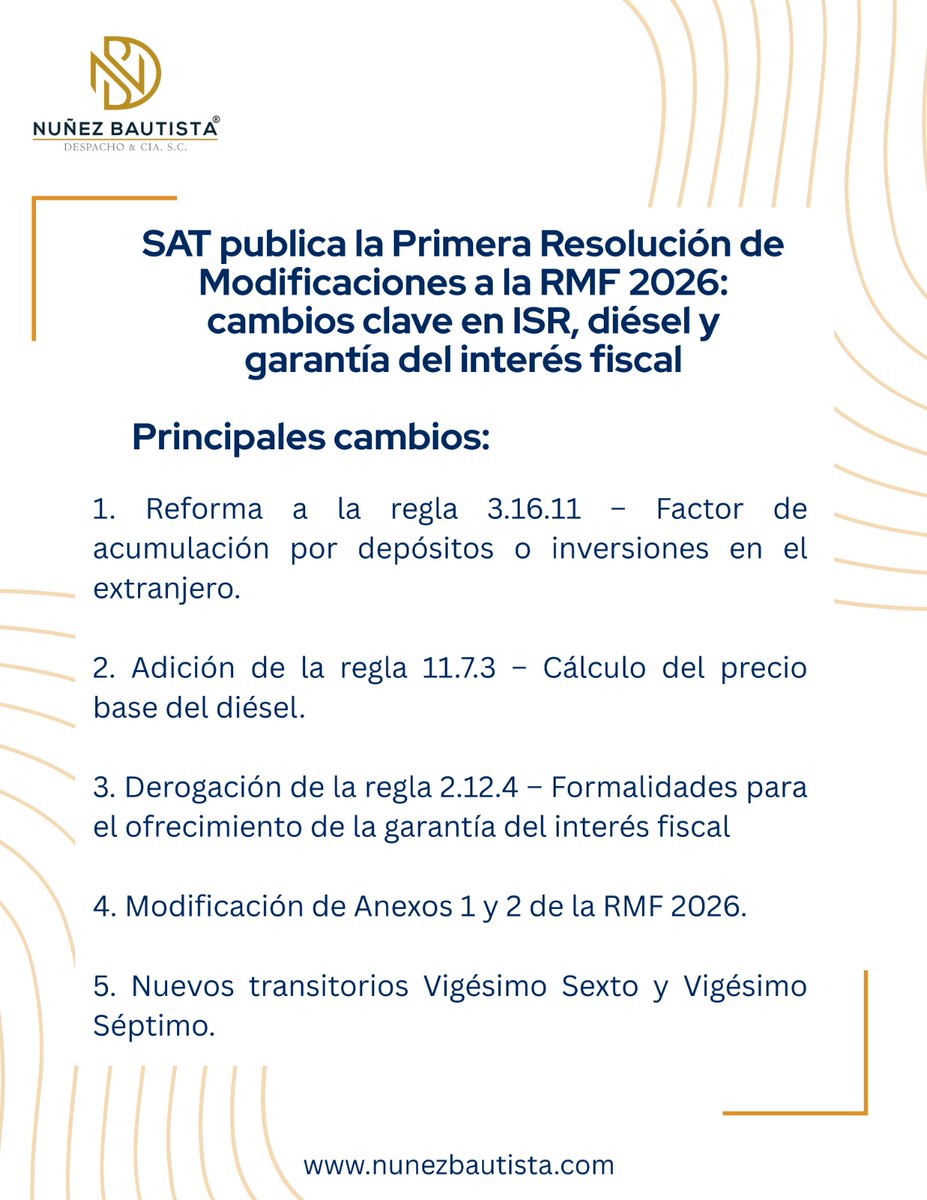 nunez_cia's tweet image. 📢 El SAT publica nueva modificación a la #RMF2026 con cambios en ISR, IEPS y garantía del interés fiscal.

👉 Nuestra firma te ayuda a evaluar riesgos fiscales y aplicar correctamente estas nuevas disposiciones.

#SAT #ISR #IEPS #AsesoríaFiscal