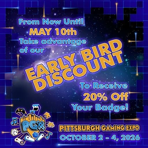 PGX_PghGameExpo's tweet image. EARLY BIRD DISCOUNT!!

Early Bird is live. 20% off PGX 2026 badges through May 10. Oct 2-4 at Monroeville Convention Center. Grab yours now.

pittsburghgamingexpo.com

#PGX #PittsburghGamingExpo #GamingCommunity #GamingExpo #ConventionSeason