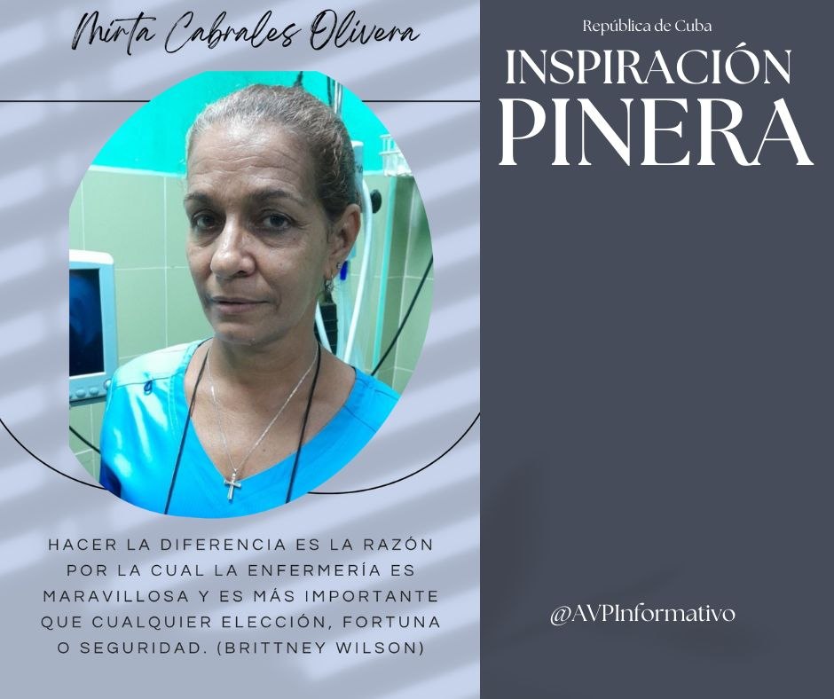 AVPInformativo's tweet photo. 🇨🇺#InspiraciónPinera: Mirta Cabrales Olivera, gigante de la enfermería cubana: más de 32 años de entrega, disciplina y sensibilidad. Su ejemplo de vocación y solidaridad inspira a nuevas generaciones de profesionales de la salud en #IslaDeLaJuventud. https://t.co/7aFyXle0ZE