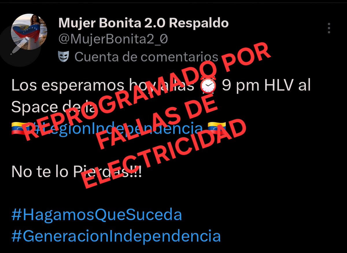 Al ser el UNICO SPACE HECHO DESDE VENEZUELA, nos toca pagar el precio!

Debido a fallas de electricidad el space programado para el día de hoy fue reprogramado para mañana 24A ... Prepárate Delcy,  vamos por ti! 

Los esperamos mañana a las 9 PM HLV #GeneracionIndependencia