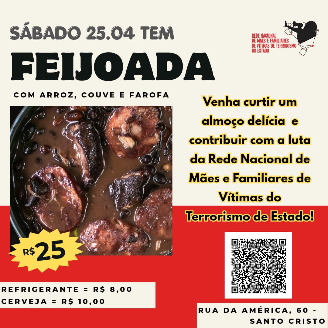 rede_contra's tweet photo. Queridas companheiras,companheiros, amigas, amigos e aliades,A Rede Nacional de Mães e Familiares de Vítimas de Terrorismo de Estado convida para a *FEIJOADA SOLIDÁRIA* no sábado, 25/04, a partir das 13h, para arrecadar recursos para o Encontro Nacional, que acontecerá em maio https://t.co/1oVaEJSkoR