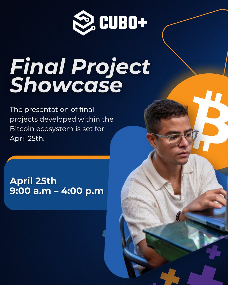 The CUBO+ program reaches its final milestone this April 25th.

This event marks the conclusion of the current non-technical development phase, featuring the presentation of strategic projects and business models developed within the Bitcoin ecosystem. 

​📅 Date: April 25th
🕘