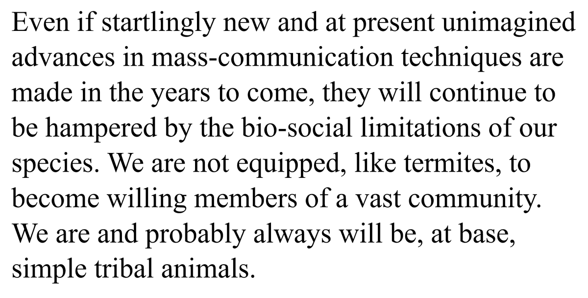 RIP to Desmond Morris, who left us with many great insights. In his 1969 book, The Human Zoo, he made a farsighted prediction about the internet.