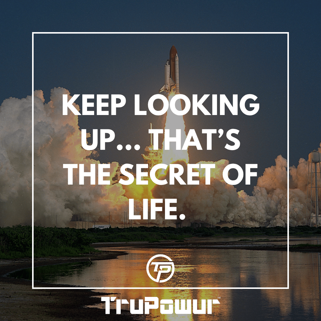 TruPowur's tweet image. Keep looking up… that’s the secret of life. 
Reinvent Your Future: TruPowurCareer.com

#TruPowur, #Motivation #Career #Entrepreneur #Inspiration #Success #Goals #Mindset #MotivationalQuotes #QuoteOfTheDay