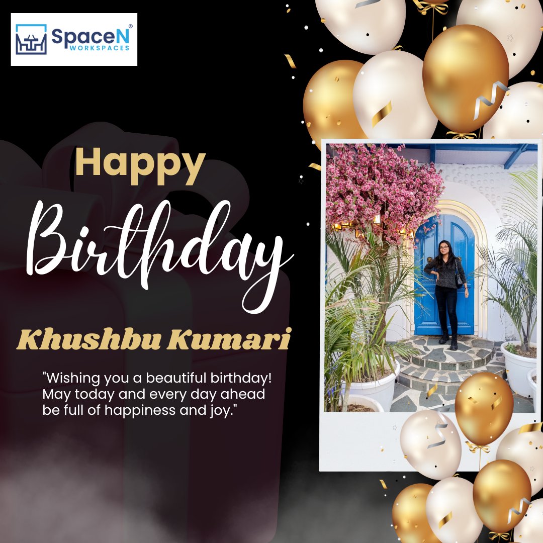 SpaceNworkspace's tweet photo. May this year bring you continued success, good health, and well-deserved achievements. 

#HappyBirthday#Khushbukumari#NewBeginnings #BirthdayCelebration https://t.co/FsFIBFGZZI