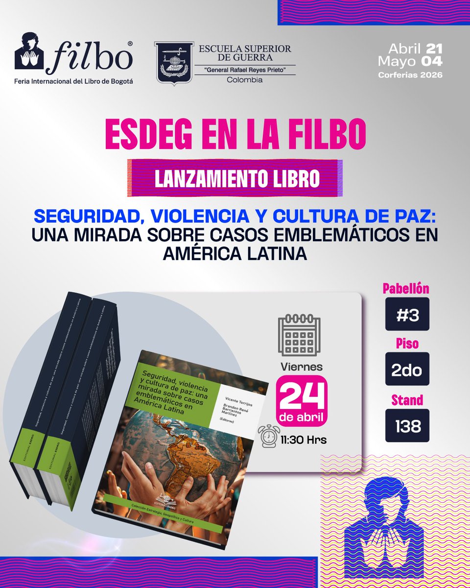 EsdegCol's tweet photo. La Escuela Superior de Guerra se toma la FILBO 2026! 📚🇨🇴

​Prepárate para sumergirte en el conocimiento y la reflexión con los más recientes lanzamientos de la ESDEG.

 Te esperamos este 24 de abril en la @FILBogota para descubrir las perspectivas que están marcando el rumbo de la seguridad, la paz y la historia en nuestro país.

​No te pierdas esta oportunidad única de interactuar con los autores y profundizar en temas que impactan nuestro presente y futuro.

​¡Agéndalo ya y acompáñanos a construir país a través del conocimiento!

​#ESDEG #FILBO2026 #LanzamientoDeLibros #CulturaDePaz #Seguridad