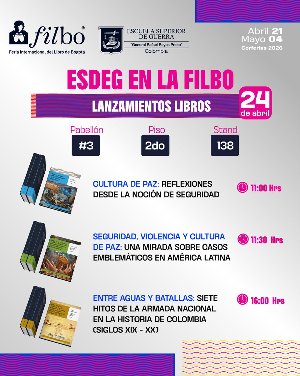 EsdegCol's tweet photo. La Escuela Superior de Guerra se toma la FILBO 2026! 📚🇨🇴

​Prepárate para sumergirte en el conocimiento y la reflexión con los más recientes lanzamientos de la ESDEG.

 Te esperamos este 24 de abril en la @FILBogota para descubrir las perspectivas que están marcando el rumbo de la seguridad, la paz y la historia en nuestro país.

​No te pierdas esta oportunidad única de interactuar con los autores y profundizar en temas que impactan nuestro presente y futuro.

​¡Agéndalo ya y acompáñanos a construir país a través del conocimiento!

​#ESDEG #FILBO2026 #LanzamientoDeLibros #CulturaDePaz #Seguridad