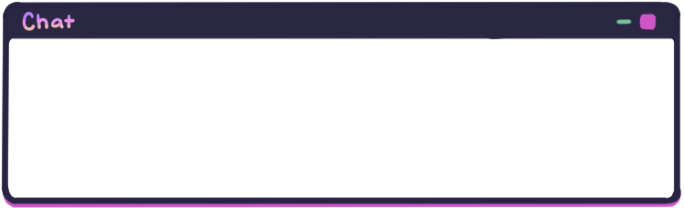 BeeawoooVT's tweet image. waaah okay i also made chat and webcam thingy for yunyun! one more hour guys!! i can barely hold myself together AYAYA BUT YEAH HERES WHAT I MADE I HOPE YOU LIKE THEM!! (also i made one chat with a white background and one transparent :D) #yunyunsyndrome #vtubers #streamer #qtie