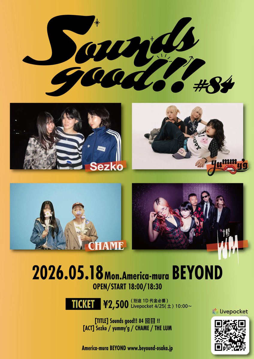 thelum_jp's tweet photo. ℹ️Live info  

2026年5月18日(月) 
📍アメリカ村 BEYOND

Sounds good!! 84回目!!

w/ 
Sezko 
yummy'g 
CHAME 

open/start 18:00/18:30 
adv/door 2,500/3,300+1D  

Livepocket：https://t.co/Pyp77Ezof1
発売開始：2026年4月25日(土) 10:00
※入場順：①Livepocket→②予約→③当日 https://t.co/MIdigTMZSi