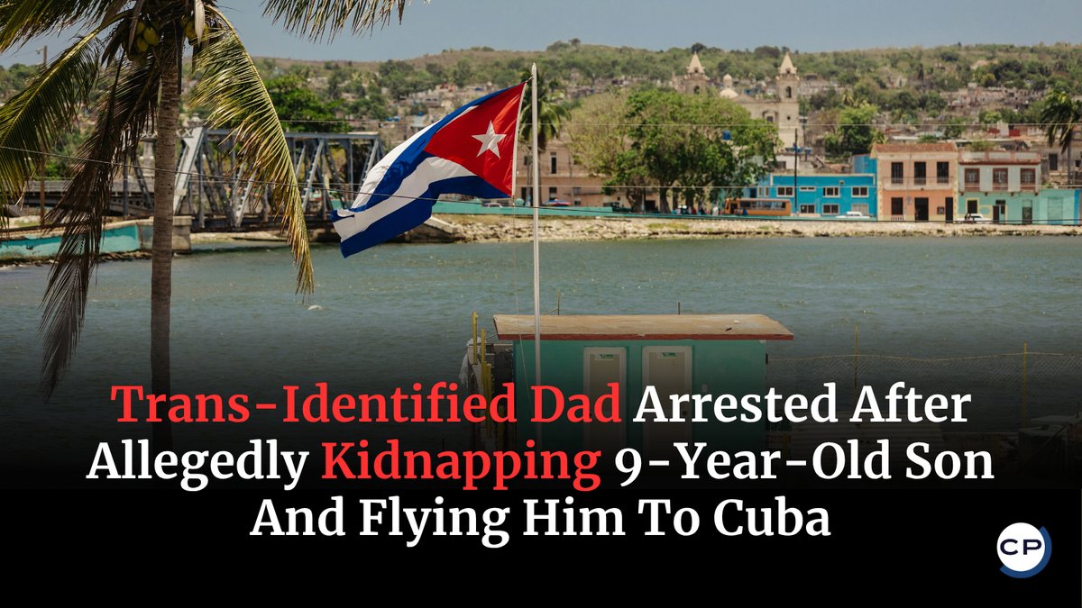 ChristianPost's tweet photo. A trans-identified dad was arrested after allegedly abducting his 9-year-old son to Cuba, sparking an international Amber Alert and custody battle.
#TransDad #Kidnapping #Cuba #ChildSafety #ChristianNews
🔗 https://t.co/Rkd8nSf8E2 https://t.co/XGSqAAbVVP